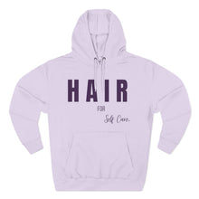 Load image into Gallery viewer, Self-Care Fleece Hoodie - Comfortable, Cozy Apparel for Relaxation, Perfect Gift for Self-Care Enthusiasts, Wellness, Reminder, Hair Care