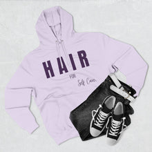 Load image into Gallery viewer, Self-Care Fleece Hoodie - Comfortable, Cozy Apparel for Relaxation, Perfect Gift for Self-Care Enthusiasts, Wellness, Reminder, Hair Care