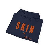 Load image into Gallery viewer, Skin For Self Care Hoodie - Unisex Heavy Blend™, Relaxed Fit Sweatshirt, Cozy Gift, Self-Care Apparel, Everyday Comfort Wear