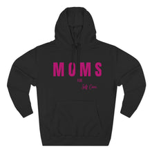 Load image into Gallery viewer, Moms Self Care Fleece Hoodie, Cozy Sweatshirt for Moms, Mother's Day Gift, Relaxation Hoodie, Self-Care Apparel