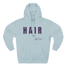 Load image into Gallery viewer, Self-Care Fleece Hoodie - Comfortable, Cozy Apparel for Relaxation, Perfect Gift for Self-Care Enthusiasts, Wellness, Reminder, Hair Care