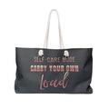 Self Care Weekender Tote Bag