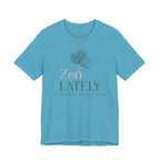 Zen Lately T-Shirt – Relaxed Fit