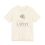 Zen Lately T-Shirt – Relaxed Fit