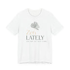 Zen Lately T-Shirt – Relaxed Fit