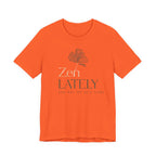 Zen Lately T-Shirt – Relaxed Fit