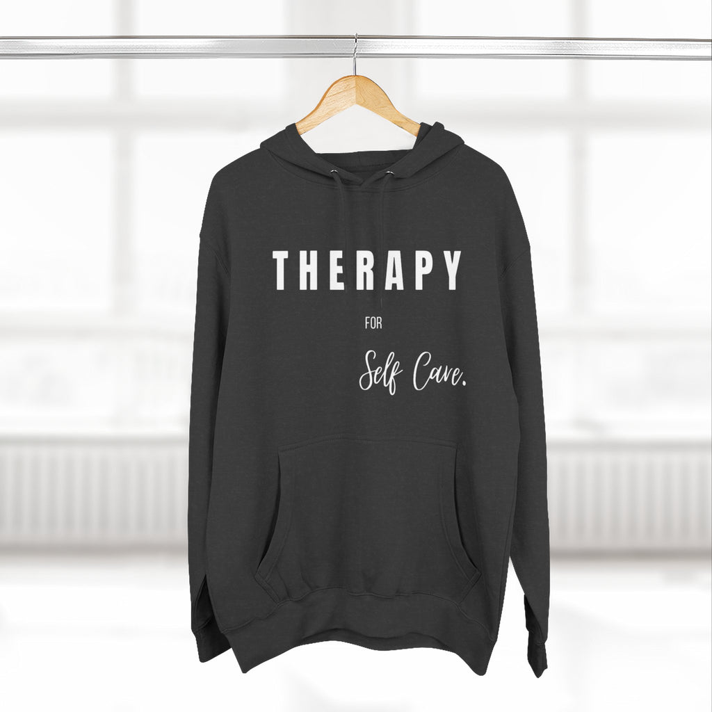 Self-Care Therapy Fleece Hoodie - Cozy Gift for Mental Wellness, Mindfulness, Relaxation, Self-Love, Homewear