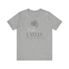 Zen Lately T-Shirt – Relaxed Fit